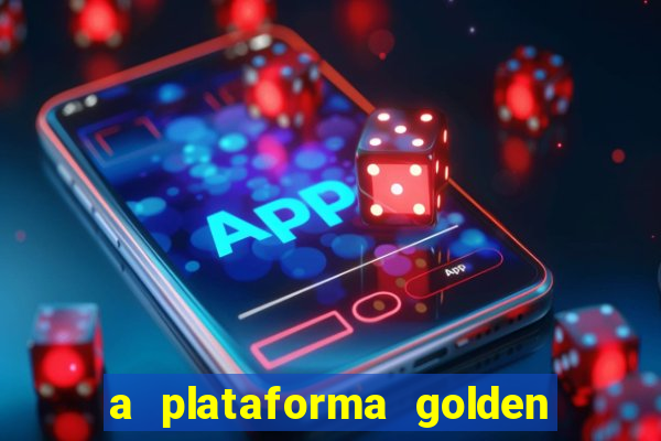 a plataforma golden slots paga mesmo